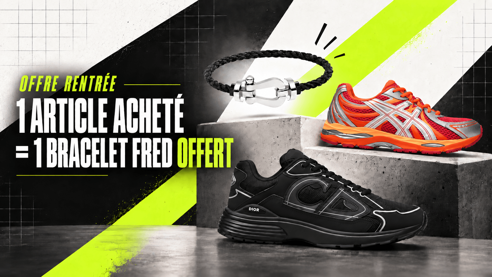 SNEAK ADDICT - 1 article achete = 1 bracelet Fred offert (valeur 250 euros)